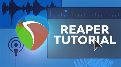 Reaper Tutorial: Re